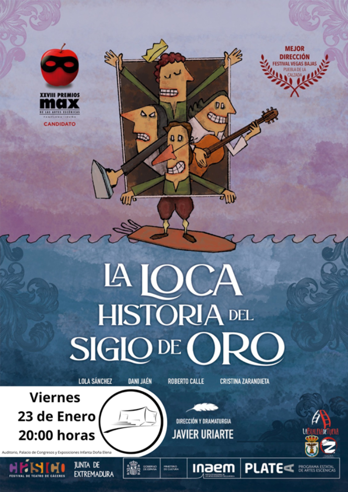 LA LOCA HISTORIA DEL SIGLO DE ORO. 