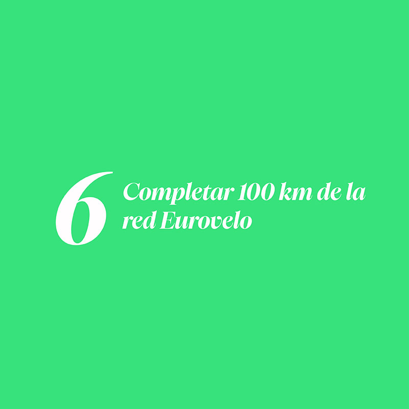 Completar 100 km de la red Eurovelo
