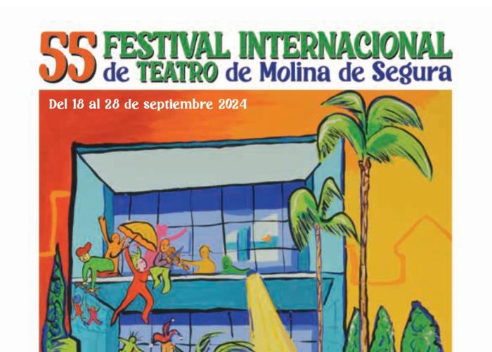 55 FESTIVAL DE TEATRO DE MOLINA DE SEGURA