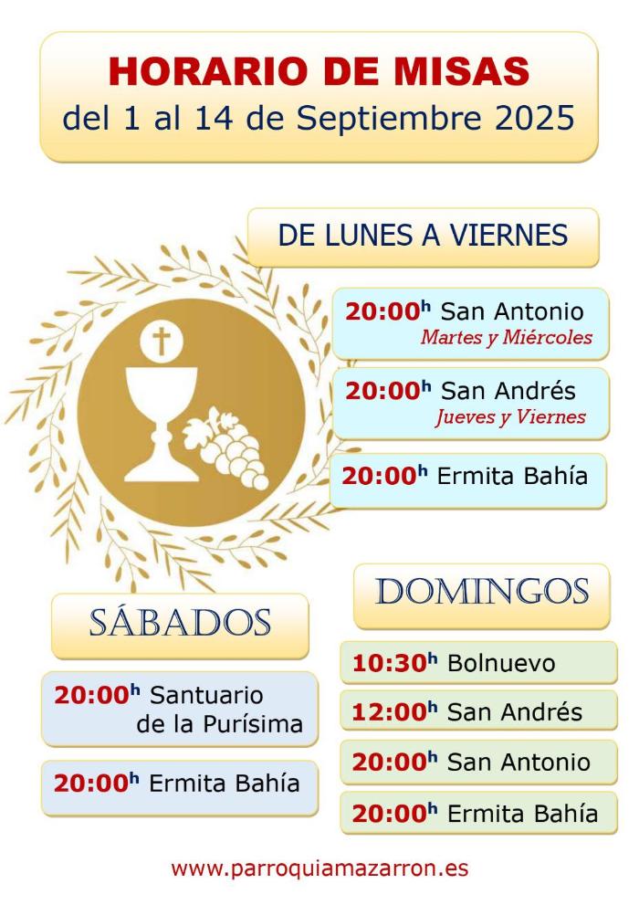 HORARIO DE MISAS .PARROQUIA DE MAZARRÓN HORARIO DE MISAS .PARROQUIA DE MAZARRÓN