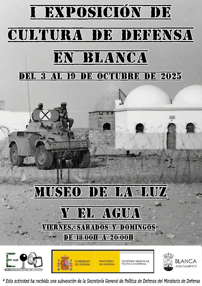 I EXPOSICIN DE CULTURA DE DEFENSA DE BLANCA