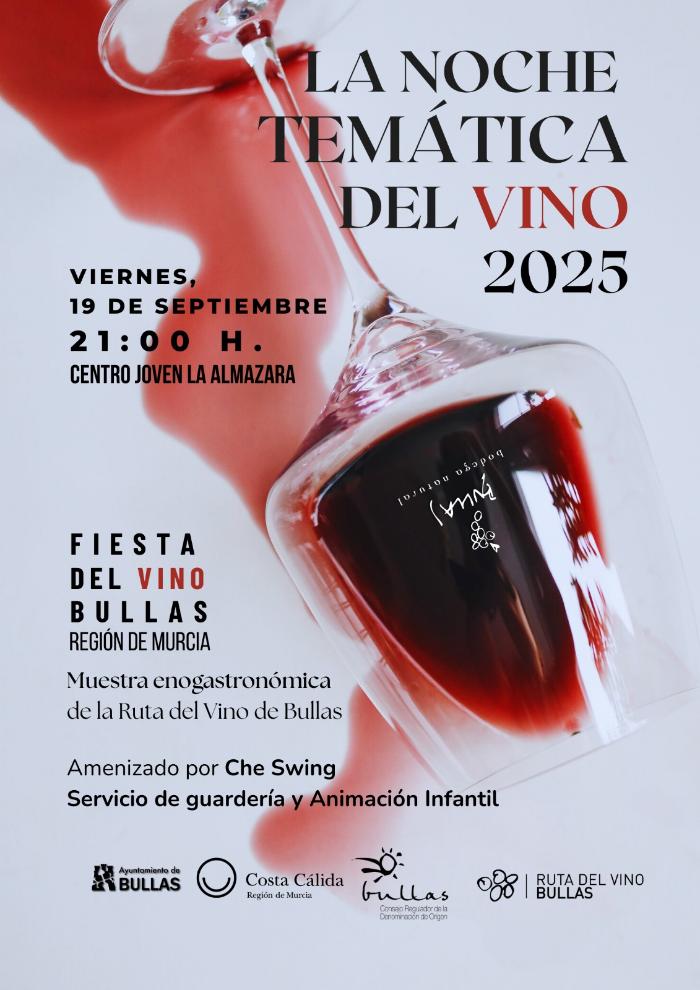 LA NOCHE TEMTICA DEL VINO DE BULLAS