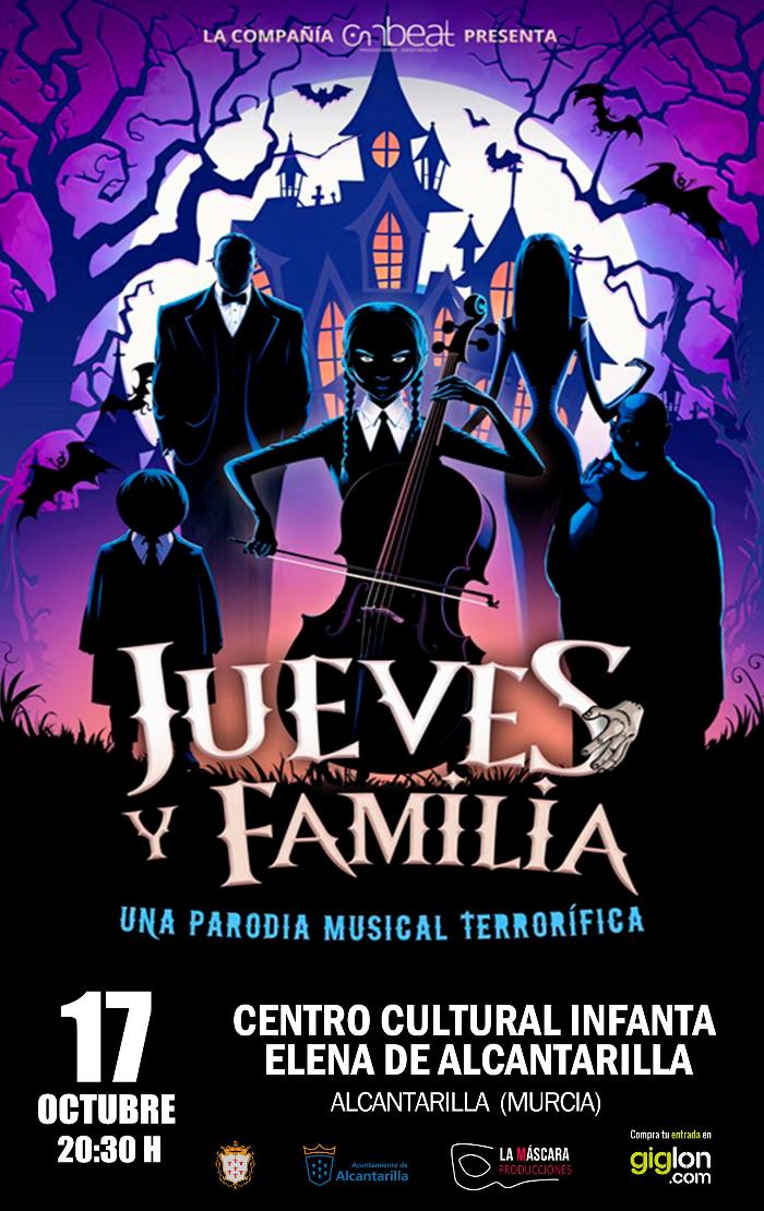 JUEVES Y FAMILIA, UNA PARODIA MUSICAL TERRORÍFICA JUEVES Y FAMILIA, UNA PARODIA MUSICAL TERRORÍFICA