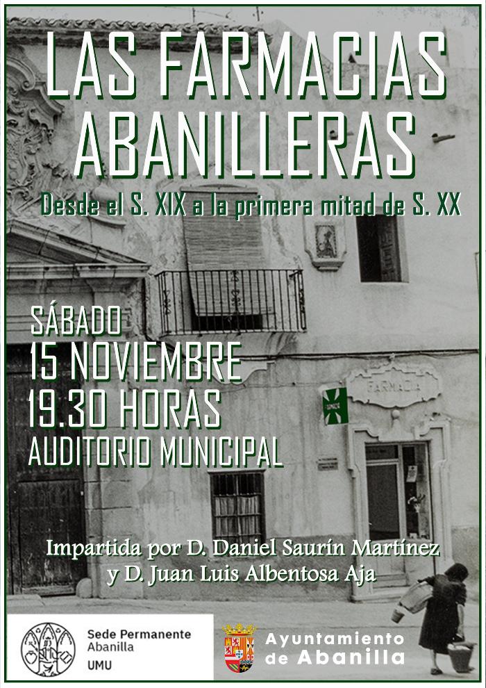 Charla: Las farmacias abanilleras desde el S.XIX a la primera mitad de S. XX Charla: Las farmacias abanilleras desde el S.XIX a la primera mitad de S. XX
